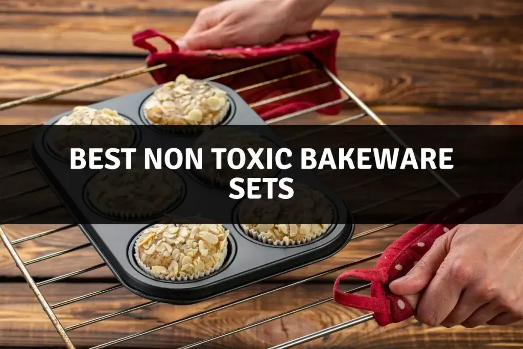 Best Non Toxic Bakeware Sets