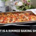what is a rimmed baking sheet