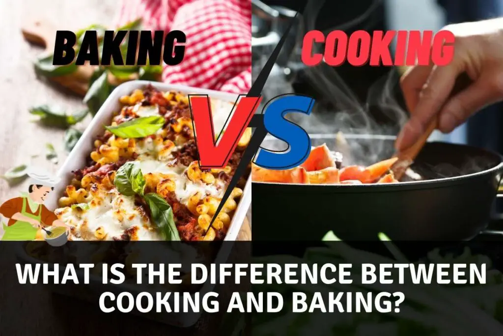 what is the difference between cooking and baking