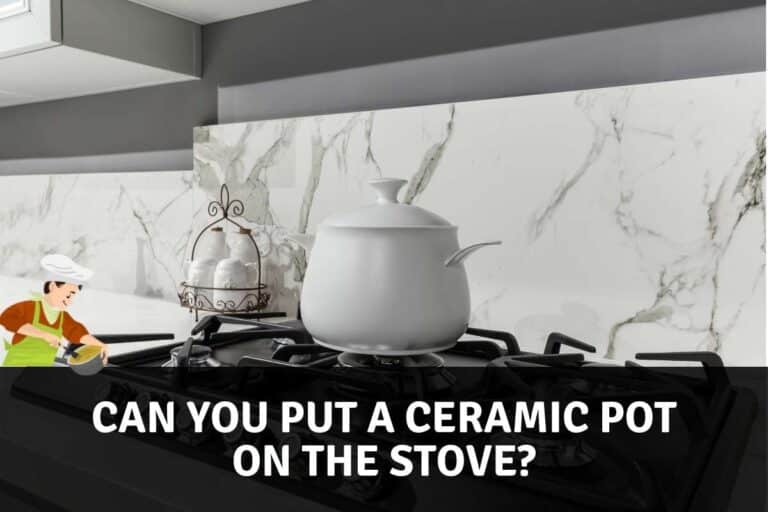Can you put a ceramic pot on the stove