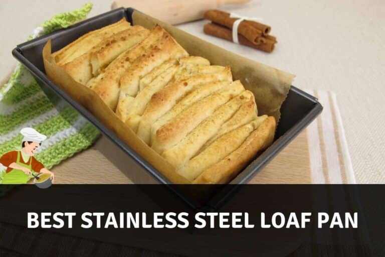Best Stainless Steel Loaf Pan for Delicious Baking Results
