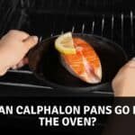 can calphalon pans go in the oven