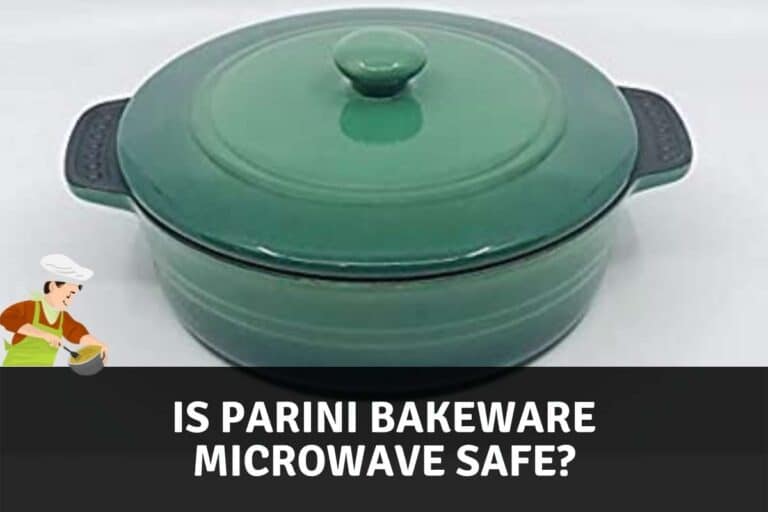 Is Parini bakeware microwave safe