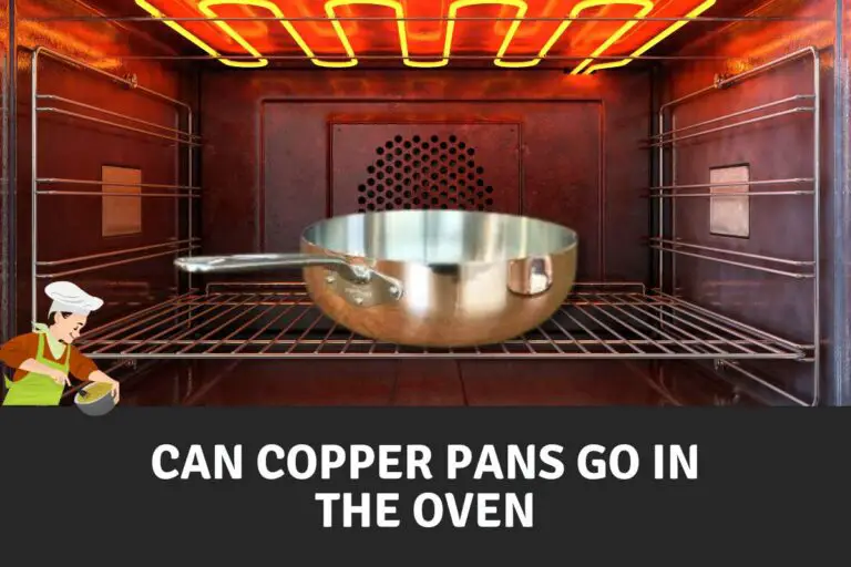 Can Copper Pan Go In The Oven