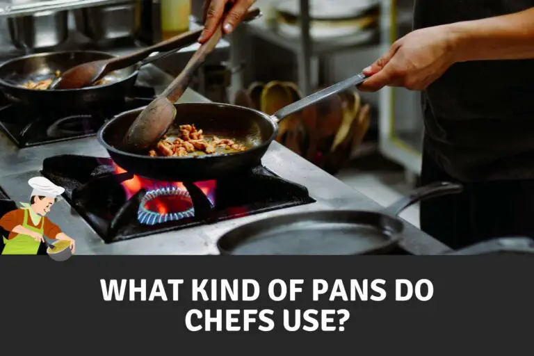 What Kind of Pans Do Chefs Use?