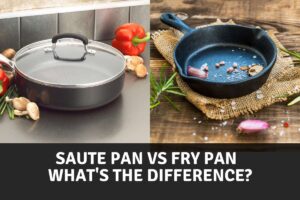 Saute Pan vs Fry Pan