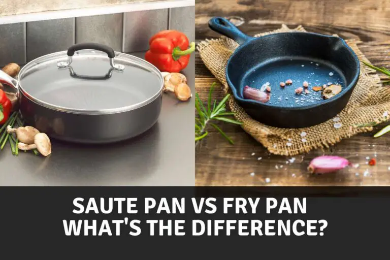 Saute Pan vs Fry Pan – What’s the Difference?