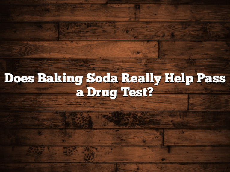 Does Baking Soda Really Help Pass A Drug Test?