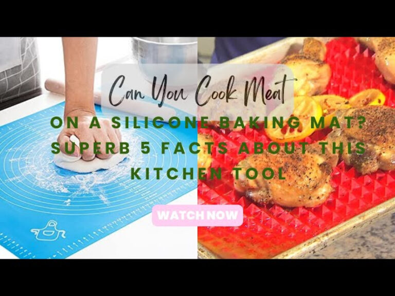 Can You Use Silicone Baking Mats For Meat: Benefits, Drawbacks, And Tips