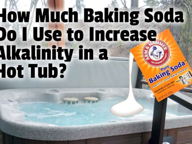 How Much Baking Soda For A Hot Tub: A Simple Guide For Beginners